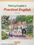 Talking English 5. - Practical English