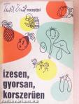 Ízesen, gyorsan, korszerűen