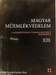 Magyar műemlékvédelem XIII.