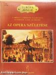 Az opera születése
