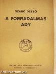 A forradalmas Ady