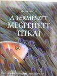 A természet megfejtett titkai