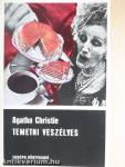 Temetni veszélyes