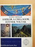 Amikor a csillagok istenek voltak