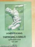 Tartsd meg a sziklát