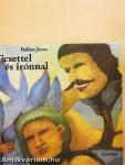 Ecsettel és irónnal