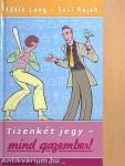 Tizenkét jegy - mind gazember!