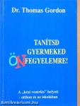 Tanítsd gyermeked önfegyelemre!