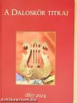 A Daloskör titkai