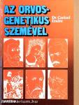 Az orvos-genetikus szemével
