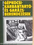 Gépkocsi-karbantartó és garázsberendezések
