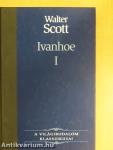 Ivanhoe I-II.