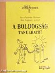 A boldogság tanulható!