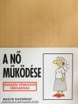 A nő működése