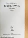 Közel, távol