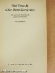 Fünf Freunde helfen ihrem Kameraden