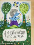 A nagyhatalmú sündisznócska