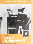 Falfestő- és mázolómunkák