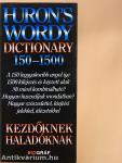 Huron's Wordy Dictionary 150-1500