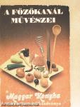 A főzőkanál művészei