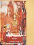 Papok, szerzetesek, apácák