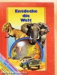 Entdecke die Welt