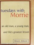 Tuesdays with Morrie