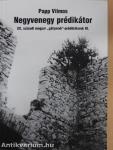 Negyvenegy prédikátor III.