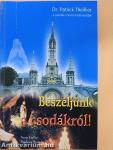 Beszéljünk a csodákról!
