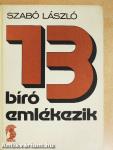 13 bíró emlékezik