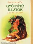 Gyógyító illatok