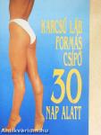 Karcsú láb formás csípő 30 nap alatt