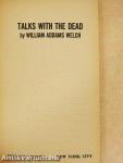 Talks with the Dead