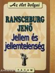 Jellem és jellemtelenség