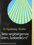 "Siess segítségemre, Uram, Szabadítóm!"