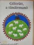 Gilitrütt, a tündérmanó