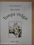 Tompa virágai