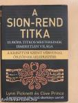 A Sion-rend titka