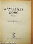 A rejtelmes kohó