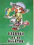 Szervác és az állatok