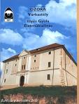 Ozora - Várkastély/Illyés Gyula Életműkiállítás