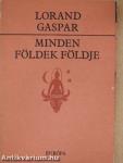 Minden földek földje