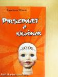 Pirszinget a kígyónak