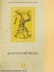 Bukfencező Múzsa
