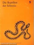 Die Reptilien der Schweiz