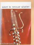 Kelet és Nyugat között