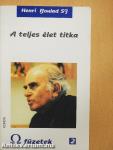 A teljes élet titka