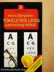 Tökéletes látás szemüveg nélkül