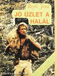 Jó üzlet a halál