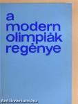 A modern olimpiák regénye